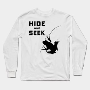 Hide and seek Long Sleeve T-Shirt